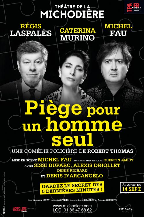 Spectacle Piège pour un seul homme au Théâtre de la Michodière